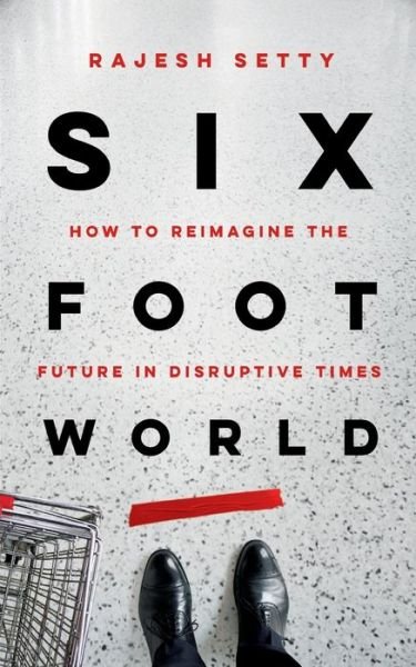 Cover for Rajesh Setty · Six Foot World (Paperback Book) (2020)