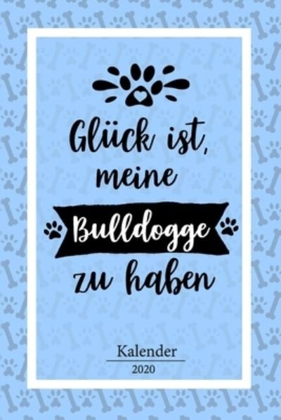 Franzoesische Bulldogge Kalender 2020 - Bjorn Meyer - Bücher - Independently Published - 9781655780257 - 5. Januar 2020