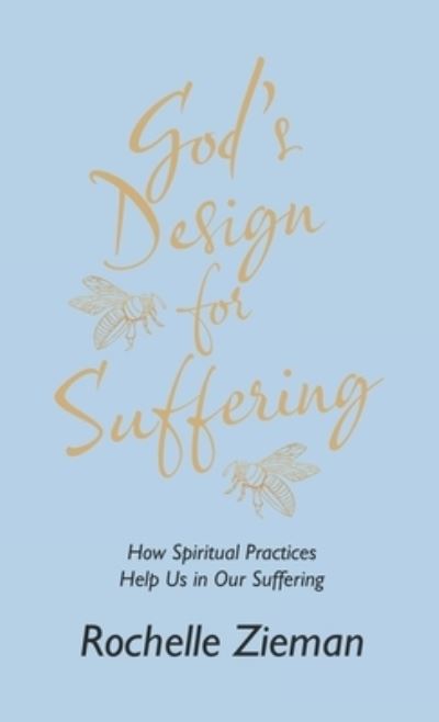 Cover for Rochelle Zieman · God's Design for Suffering (Book) (2022)