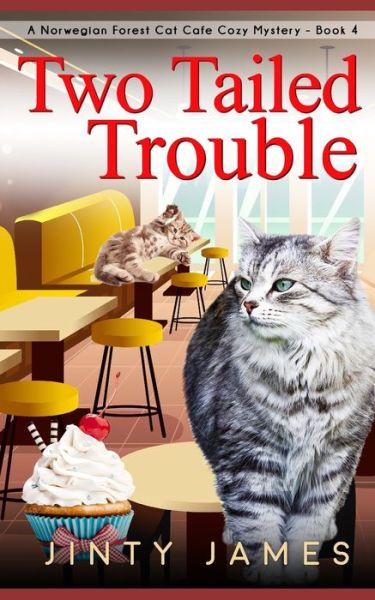 Two Tailed Trouble - Jinty James - Livres - Independently Published - 9781696495257 - 30 septembre 2019