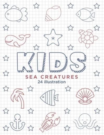 Cover for Tistio Publication · Kids Sea Creatures 24 illustration (Paperback Book) (2019)