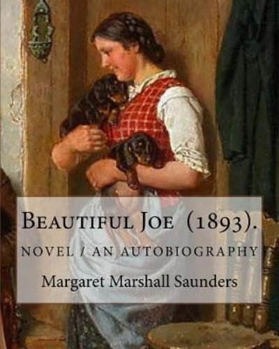 Cover for Hezekiah Butterworth · Beautiful Joe (1893). By (Taschenbuch) (2018)