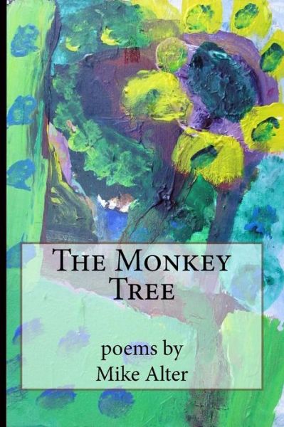 Cover for Mike Alter · The Monkey Tree (Paperback Book) (2018)