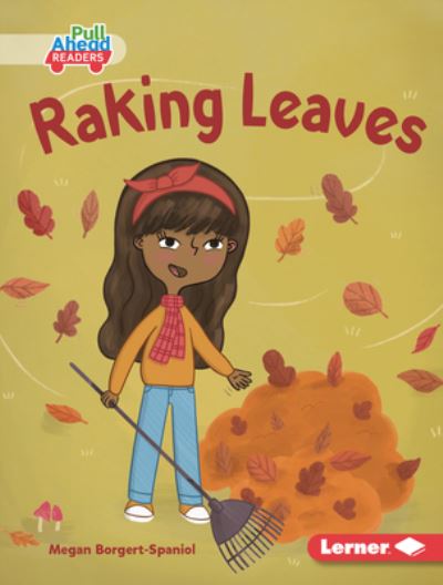 Cover for Megan Borgert-Spaniol · Raking Leaves (Book) (2023)