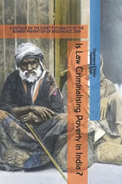 Cover for Dewangana Chhillar · Is Law Criminalising Poverty in India ? (Paperback Book) (2018)
