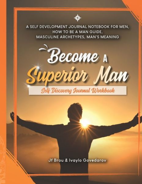 Cover for Ivaylo Govedarov · Become A Superior Man (Paperback Book) (2020)