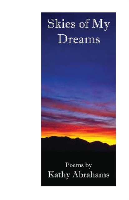 Cover for Kathy Abrahams · Skies of My Dreams (Paperback Book) (2017)