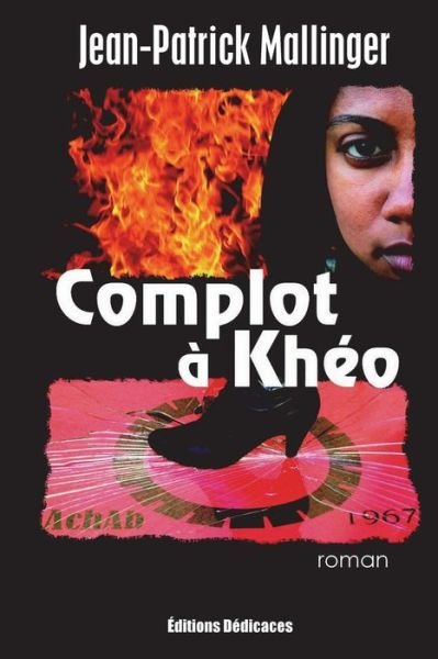 Cover for Jean-Patrick Mallinger · Complot a Kheo (Paperback Book) (2010)