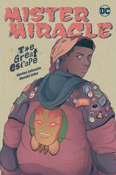 Cover for Varian Johnson · Mister Miracle: The Great Escape (Paperback Bog) (2022)