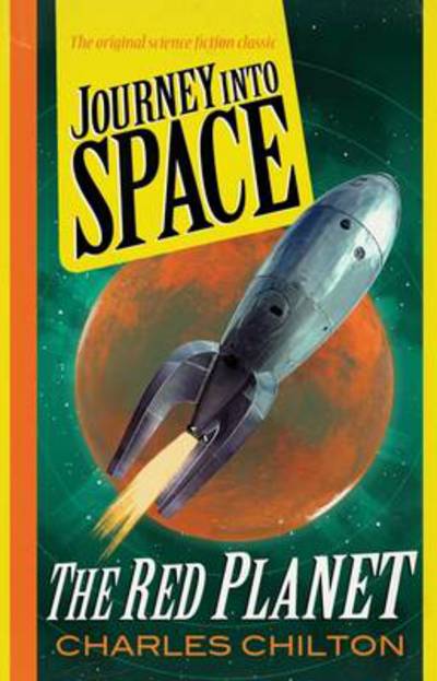 Cover for Charles Chilton · Journey into Space (The Red Planet) (Paperback Book) (2012)