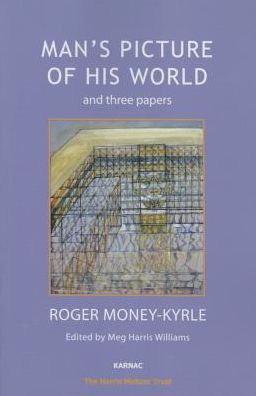 Cover for Roger Money-Kyrle · Man's Picture of His World and Three Papers - The Harris Meltzer Trust Series (Paperback Book) (2015)