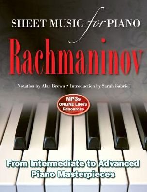 Cover for S. Rachmaninov · Rachmaninov: Sheet Music for Piano: From Intermediate to Advanced; Over 25 masterpieces - Sheet Music (Spiralbok) [New edition] (2015)