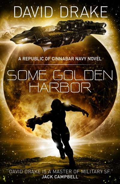 Cover for David Drake · Some Golden Harbor - The Republic of Cinnabar Navy (Paperback Book) (2017)