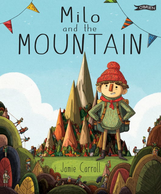 Cover for Jamie Carroll · Milo and The Mountain (Hardcover bog) (2025)