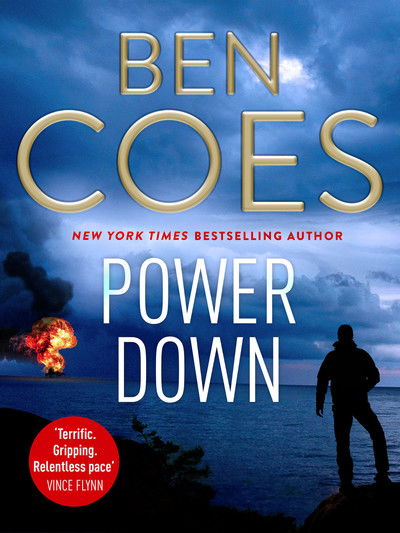 Cover for Ben Coes · Power Down - Dewey Andreas Thrillers (Paperback Book) (2019)