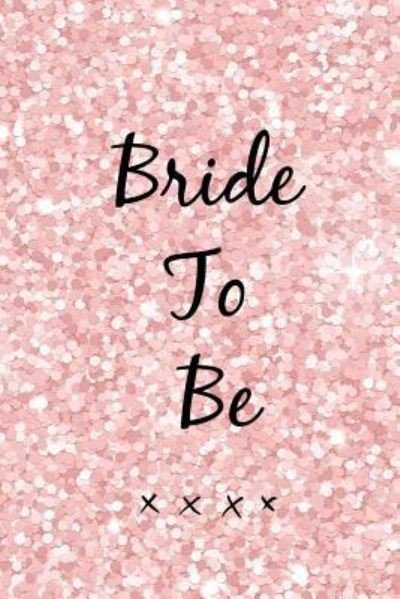 Cover for Foxy Roxy · Bride to Be (Pocketbok) (2018)