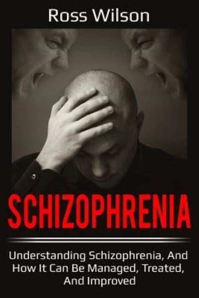 Cover for Ross Wilson · Schizophrenia (Paperback Book) (2019)