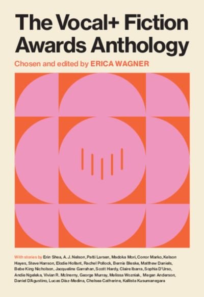 Cover for Vocal Media (Ed) · The VOCAL+ Fiction Awards Anthology (Paperback Book) (2023)