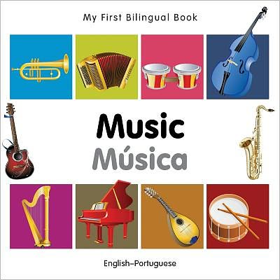 Cover for Milet Publishing · My First Bilingual Book -  Music (English-Portuguese) - My First Bilingual Book (Board book) (2012)