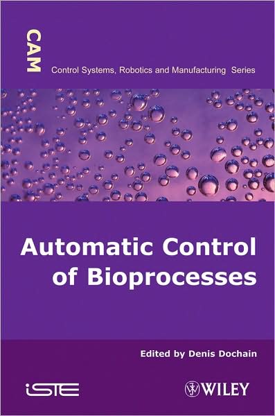 Cover for D Dochain · Automatic Control of Bioprocesses (Hardcover Book) (2008)