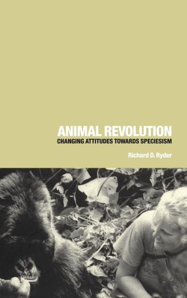 Cover for Richard D. Ryder · Animal Revolution: Changing Attitudes Towards Speciesism (Gebundenes Buch) (2000)