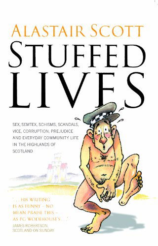 Cover for Alastair Scott · Stuffed Lives (Paperback Book) [1st edition] (2004)