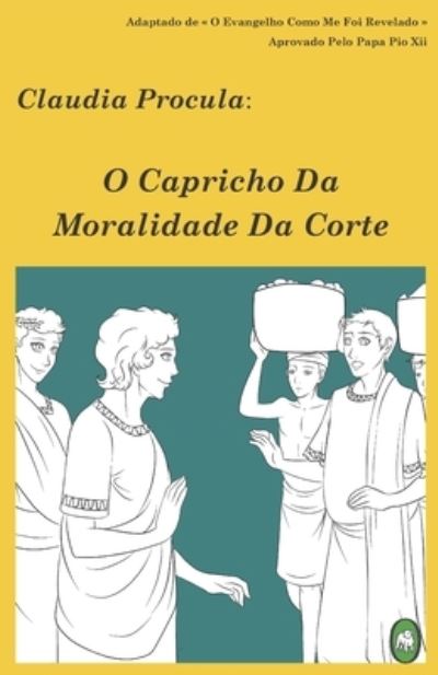 Cover for Lamb Books · O Capricho Da Moralidade Da Corte (Paperback Book) (2016)