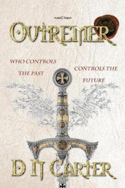 Cover for D N Carter · Outremer I (Paperback Book) (2017)