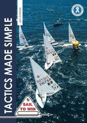 Cover for Jon Emmett · Tactics Made Simple: Sailboat Racing Tactics Explained Simply - Sail to Win (Taschenbuch) (2019)