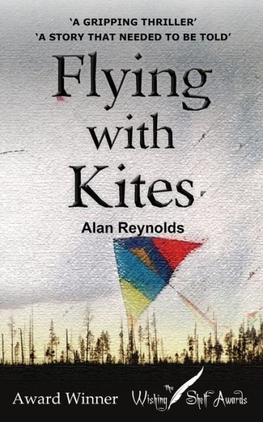 Cover for Alan Reynolds · Flying with Kites (Paperback Book) (2020)