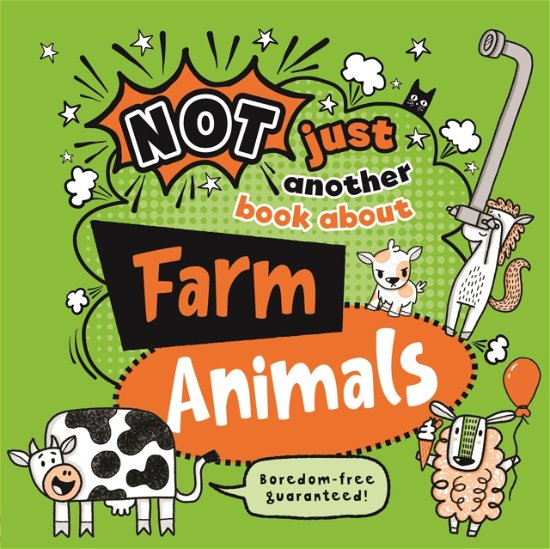 Cover for Noodle Juice · Farm Animals - Not Just Another Book About (Hardcover bog) (2023)