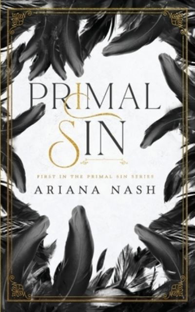 Primal Sin - Primal Sin - Ariana Nash - Livros - Pippa Dacosta Author - 9781916009257 - 14 de março de 2020