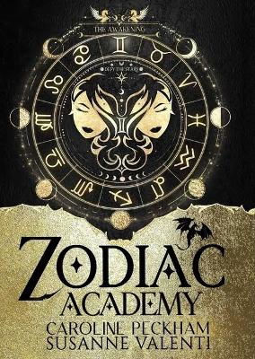 Cover for Caroline Peckham · Zodiac Academy: The Awakening (Book) (2024)