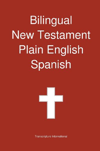 Cover for Transcripture International · Bilingual New Testament, Plain English - Spanish (Paperback Book) (2013)