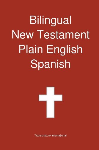 Cover for Transcripture International · Bilingual New Testament, Plain English - Spanish (Paperback Bog) (2013)