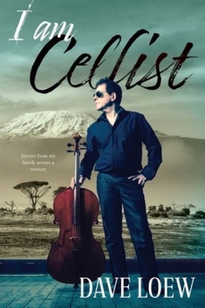 Cover for Dave Loew · I Am Cellist (Paperback Book) (2020)