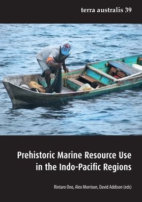 Cover for Rintaro Ono · Prehistoric Marine Resource Use in the Indo-Pacific Regions (Book) (2013)