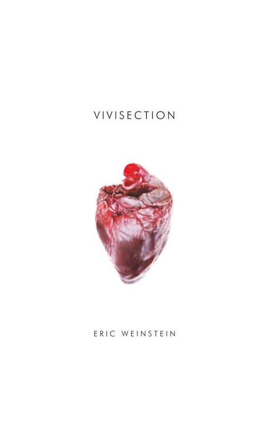 Cover for Eric Weinstein · Vivisection (Paperback Book) (2010)