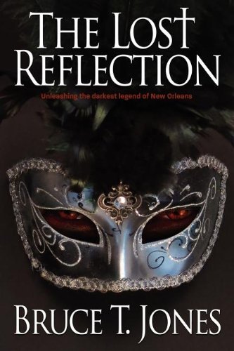 Cover for Bruce Jones · The Lost Reflection (Pocketbok) (2013)