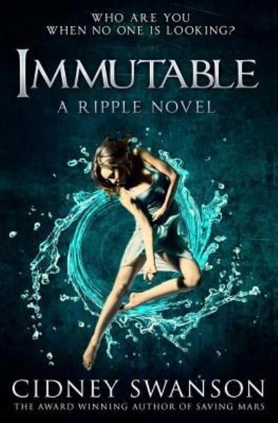 Cover for Cidney Swanson · Immutable (Paperback Book) (2014)