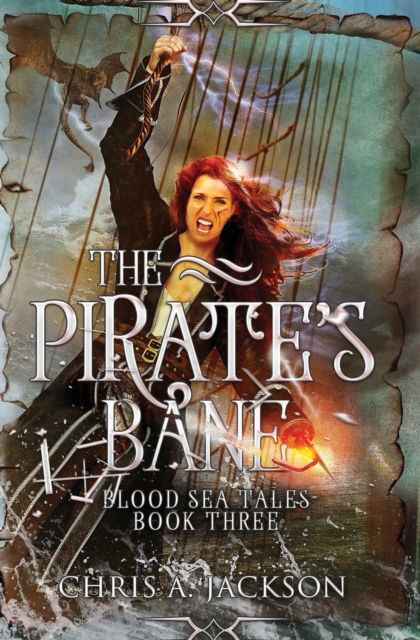 Cover for Chris A Jackson · The Pirate's Bane (Paperback Book) (2019)