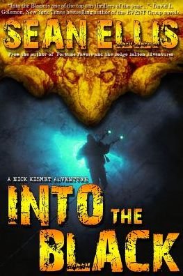 Cover for Sean Ellis · Into the Black: a Nick Kismet Adventure (Nick Kismet Adventures) (Volume 2) (Pocketbok) (2015)