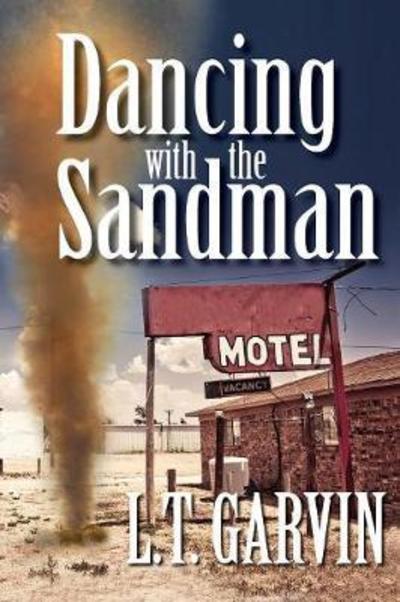 Cover for L. T. Garvin · Dancing with the Sandman (Paperback Book) (2017)