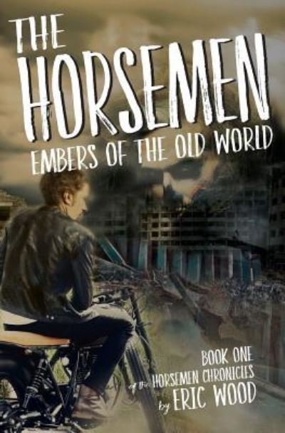 Cover for Eric Wood · The Horsemen (Paperback Book) (2017)