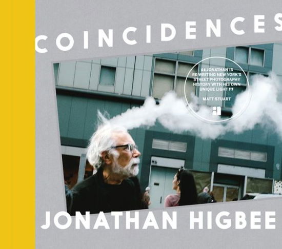 Cover for Jonathan Higbee · Coincidences: New York by Chance (Hardcover Book) (2019)