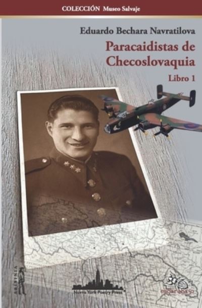 Cover for Eduardo Bechara Navratilova · Paracaidistas de Checoslovaquia (Paperback Book) (2020)