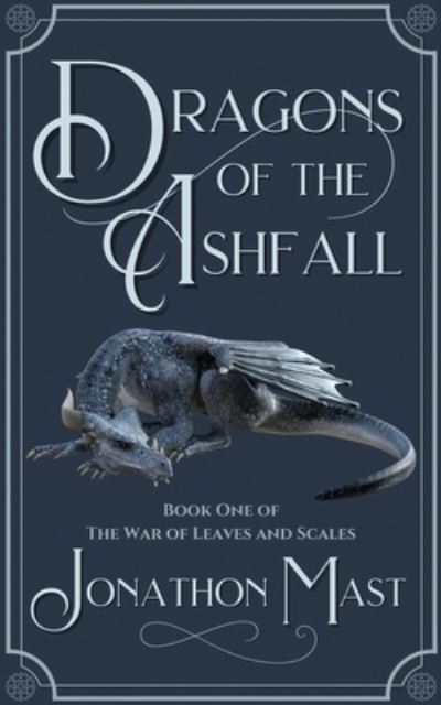 Cover for Jonathon Mast · Dragons of the Ashfall (N/A) (2021)