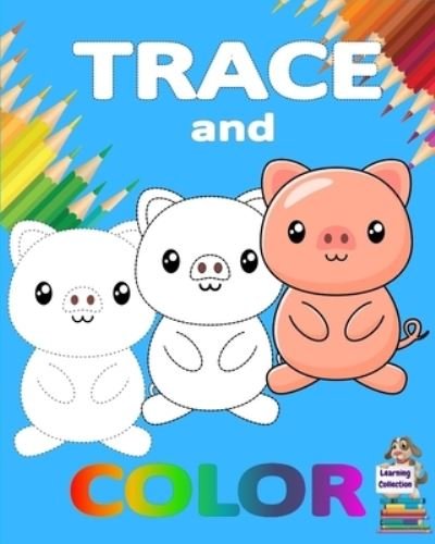 Cover for Axinte · Trace and Color (Taschenbuch) (2021)