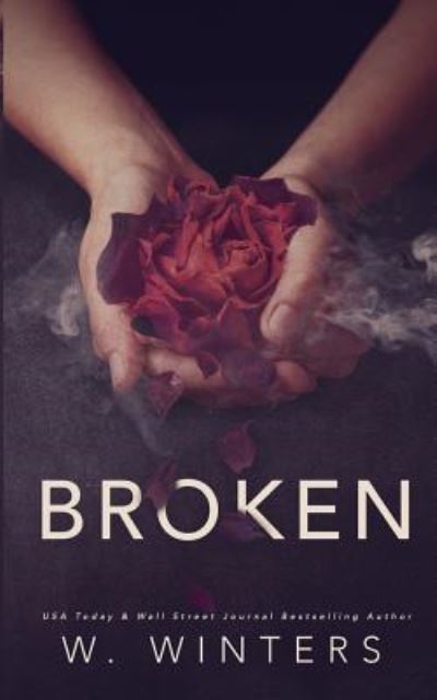 Cover for Willow Winters · Broken (Paperback Book) (2016)