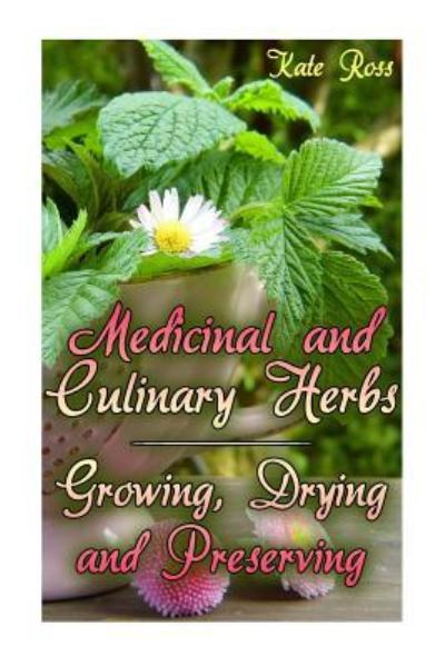 Cover for Kate Ross · Medicinal and Culinary Herbs (Paperback Book) (2017)